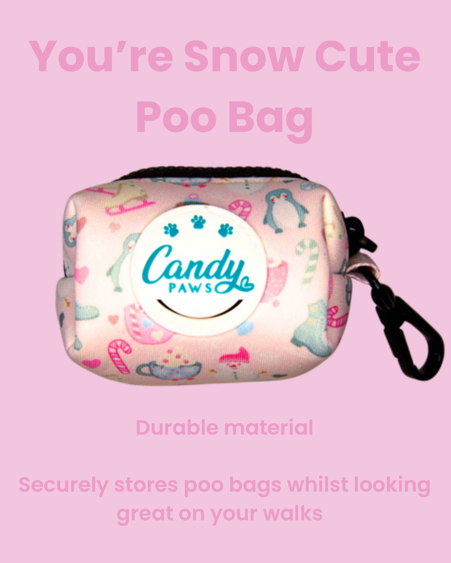 Poo Bag Holder: You're Snow Cute